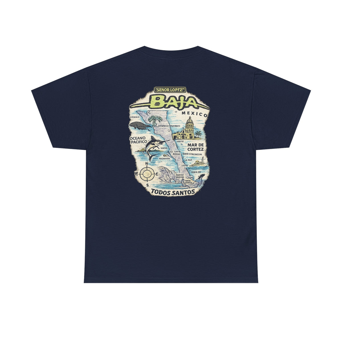 Señor Lopez OG Baja Map T-Shirt